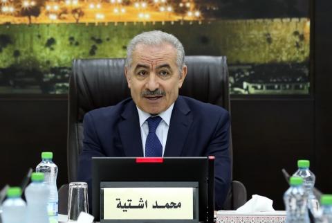 رئيس الوزراء محمد اشتية اشتية: وفد وزاري إلى القاهرة لفتح آفاق اقتصادية